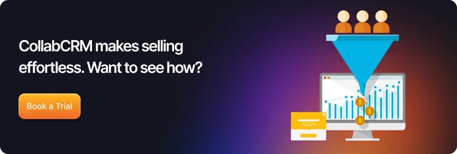 collabcrm makes selling effortless cta
