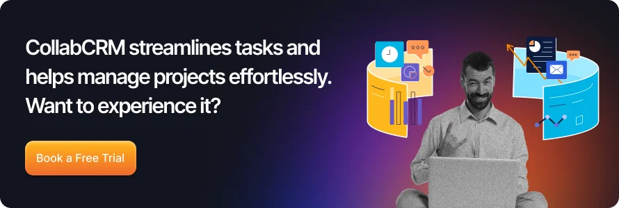 collabcrm streamlines tasks helps manage projects effortlessly cta