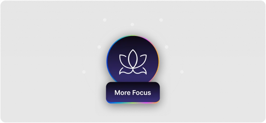 Fewer Distractions, More Focus