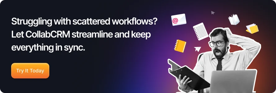 struggling with scattered workflows cta