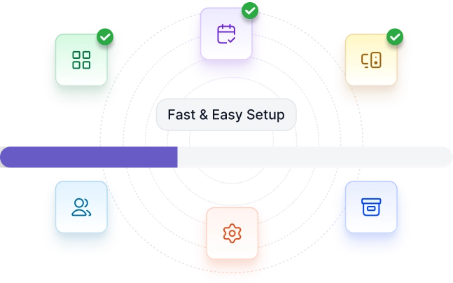 Fast & Easy Setup