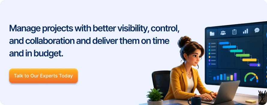manage projects with better visibility cta